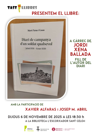 Presentació del llibre Diari de campanya d'un soldat qualsevol. Juliol 1936 - gener 1939, de Martí Xena Casas | 
