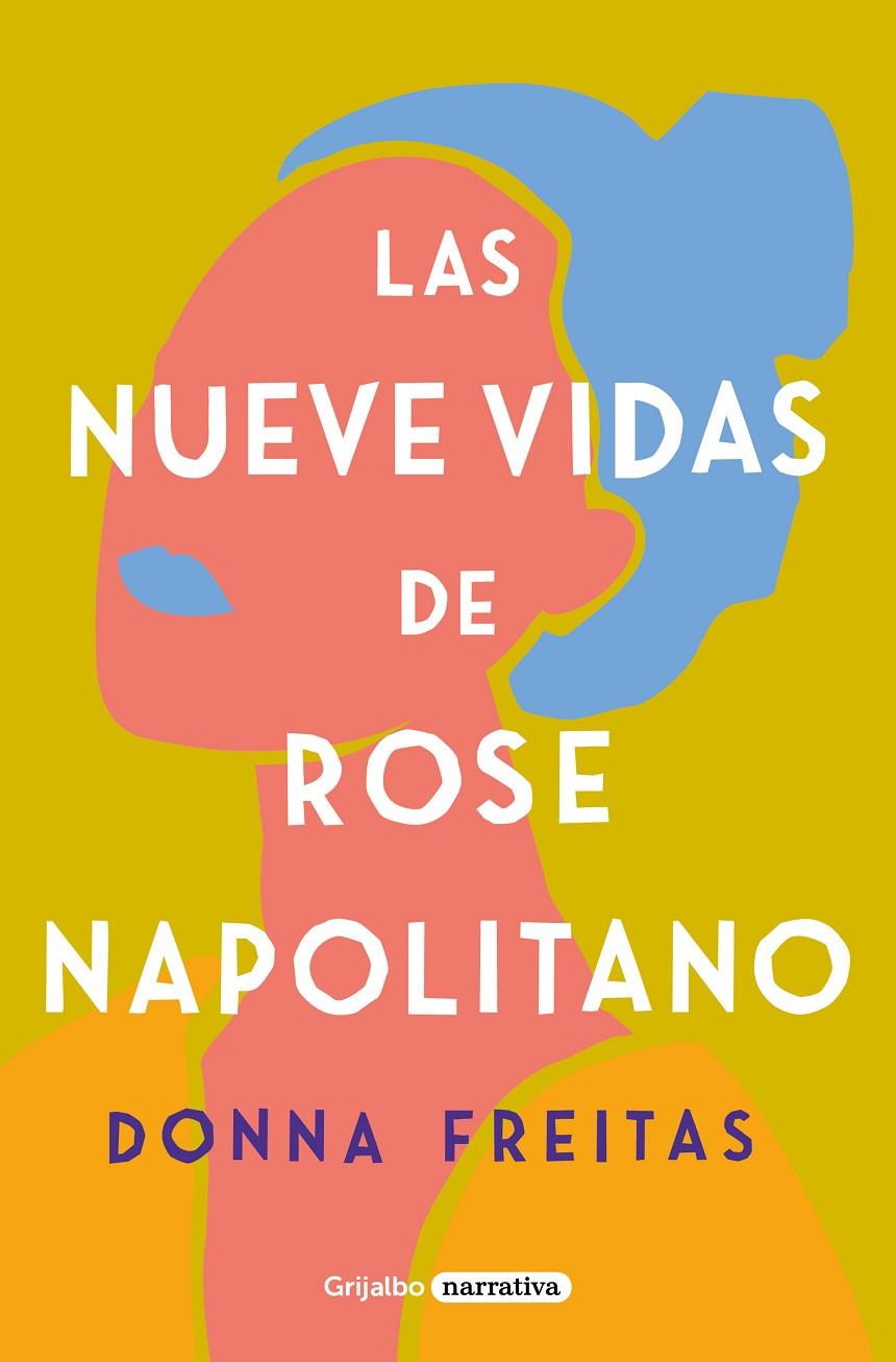 NUEVE VIDAS DE ROSE NAPOLITANO | 9788425359965 | FREITAS, DONNA