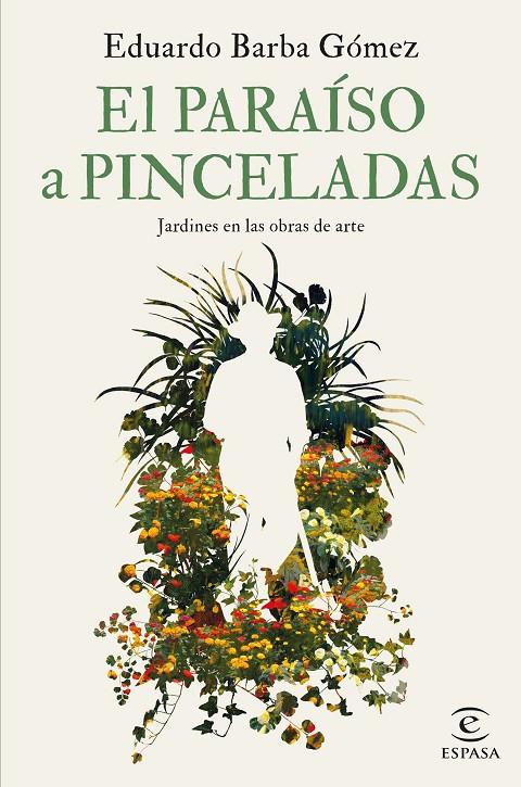 PARAÍSO A PINCELADAS, EL | 9788467069112 | BARBA GÓMEZ, EDUARDO