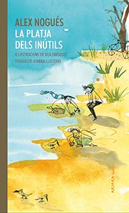 PLATJA DELS INÚTILS | 9788417440312 | NOGUÉS, ALEX