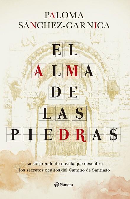 ALMA DE LAS PIEDRAS | 9788408242758 | SÁNCHEZ-GARNICA, PALOMA