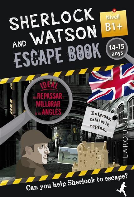 SHERLOCK & WATSON. ESCAPE BOOK PER REPASSAR ANGLÈS. 14-15 ANYS | 9788418473371 | SAINT-MARTIN, GILLES