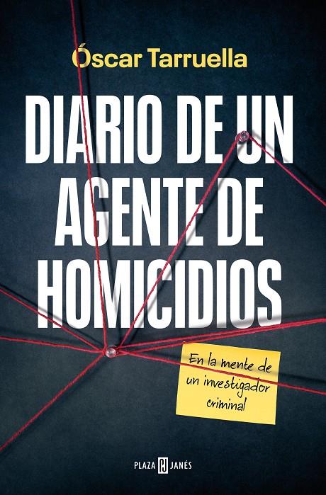 DIARIO DE UN AGENTE DE HOMICIDIOS | 9788401030192 | TARRUELLA, OSCAR