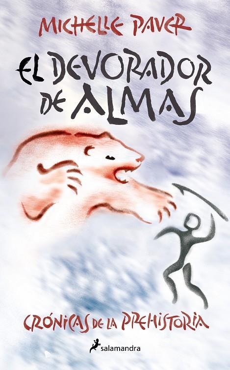  DEVORADOR DE ALMAS (CRÓNICAS DE LA PREHISTORIA 3) | 9788418797262 | PAVER, MICHELLE