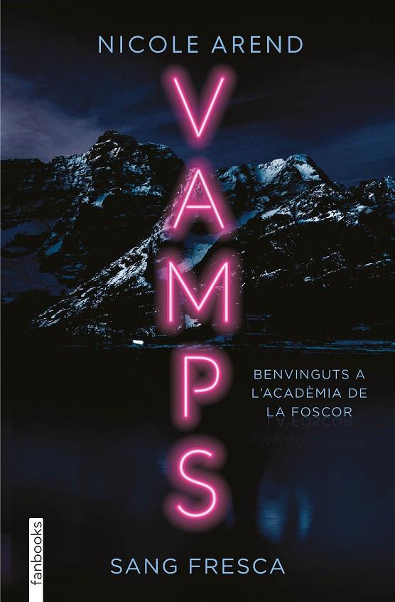 VAMPS. SANG FRESCA | 9788419150387 | AREND, NICOLE