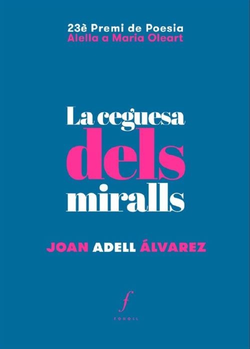 CEGUESA DELS MIRALLS | 9788494994074 | ADELL ÁLVAREZ, JOAN