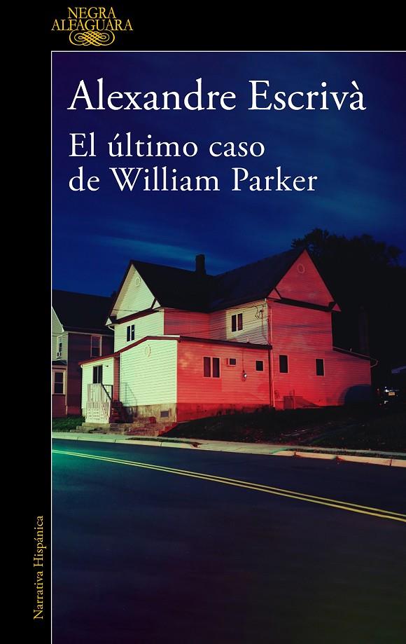 ÚLTIMO CASO DE WILLIAM PARKER | 9788420475332 | ESCRIVÀ, ALEXANDRE