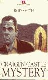 CRAIGEN CASTLE MYSTERY | 9788429447552 | SMITH, ROD