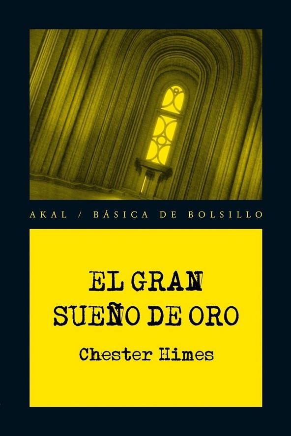 GRAN SUEÑO DE ORO, EL | 9788446029168 | HIMES, CHESTER