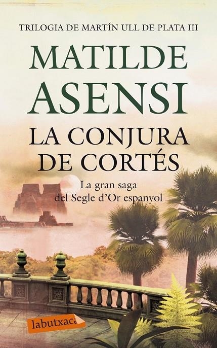 CONJURA DE CORTÉS | 9788499306780 | ASENSI MATILDE