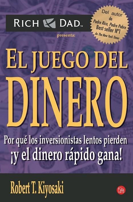 JUEGO DEL DINERO (BOLSILLO) | 9788466323048 | KIYOSAKI, ROBERT T.