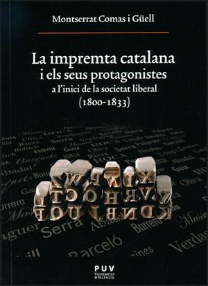 IMPREMTA CATALANA I ELS SEUS PROTAGONISTES | 9788437087825 | COMAS I GÜELL, MONTSERRAT