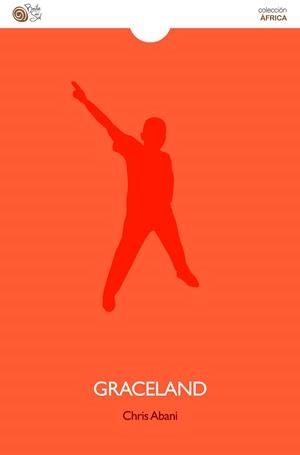 GRACELAND | 9788415700692 | ABANI, CHRIS