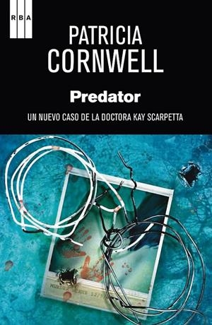 PREDATOR | 9788490066584 | CORNWELL,PATRICIA D