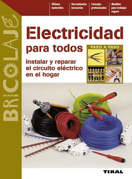 ELECTRICIDAD PARA TODOS | 9788499280936 | BOHN, DOMINIQUE/JACQUOT, MARC