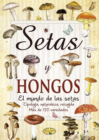SETAS Y HONGOS | 9788415401216 | TODOLIBRO, EQUIPO