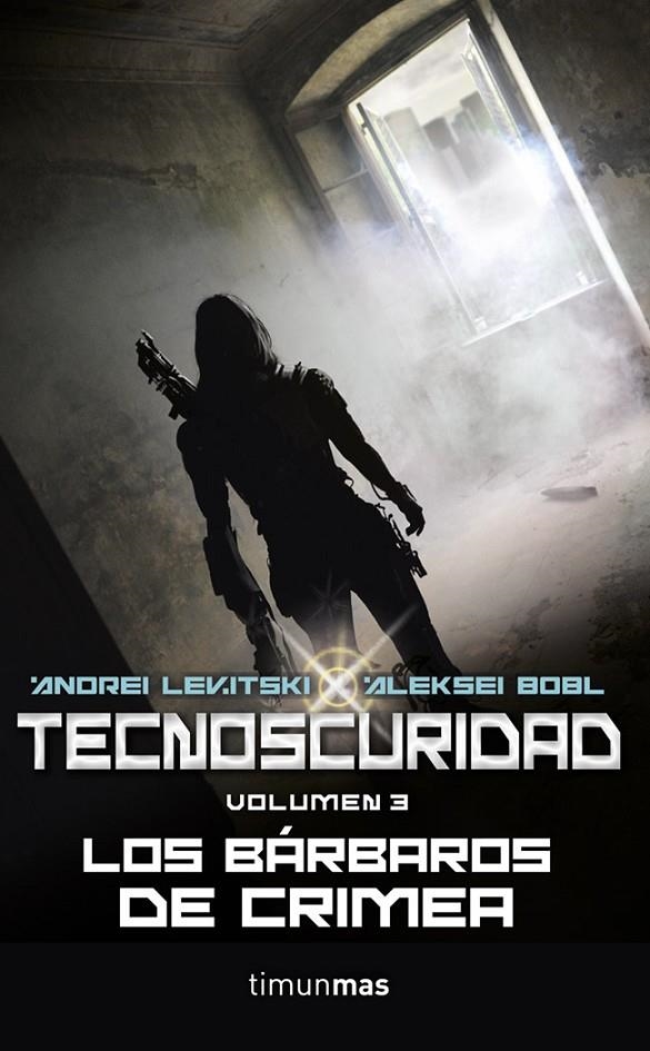 TECNOSCURIDAD III. LOS BÁRBAROS DE CRIMEA | 9788448010003 | LEVITSKY, ANDREI