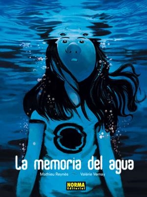 MEMÓRIA DEL AGUA, LA | 9788467912487 | REYNÈS, MATHIEU/VERNAY, VALÉRIE