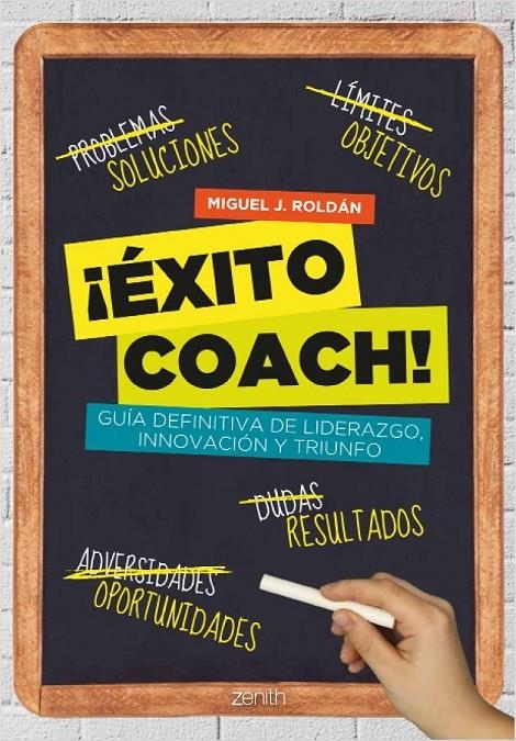 ¡ÉXITO COACH! | 9788408037538 | ROLDÁN, MIGUEL J.