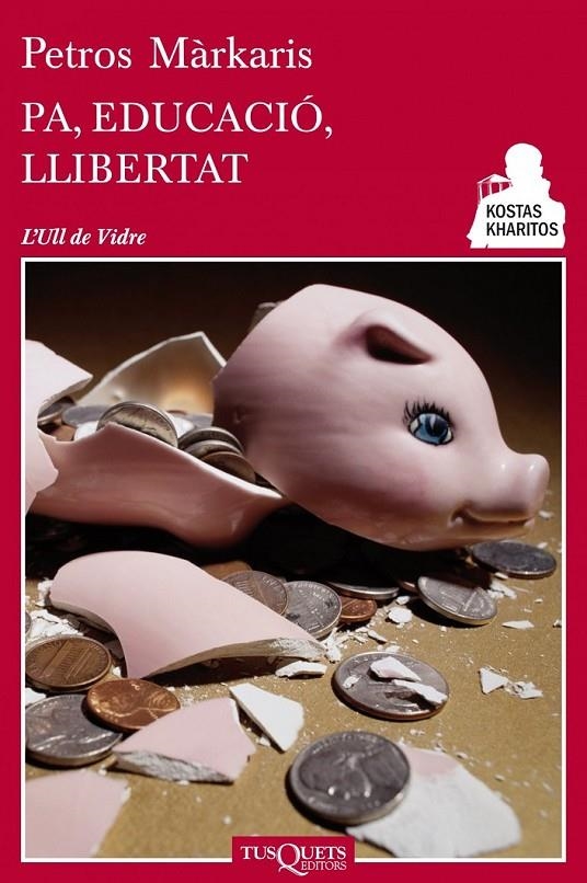 PA, EDUCACIÓ, LLIBERTAT | 9788483834947 | MARKARIS PETROS