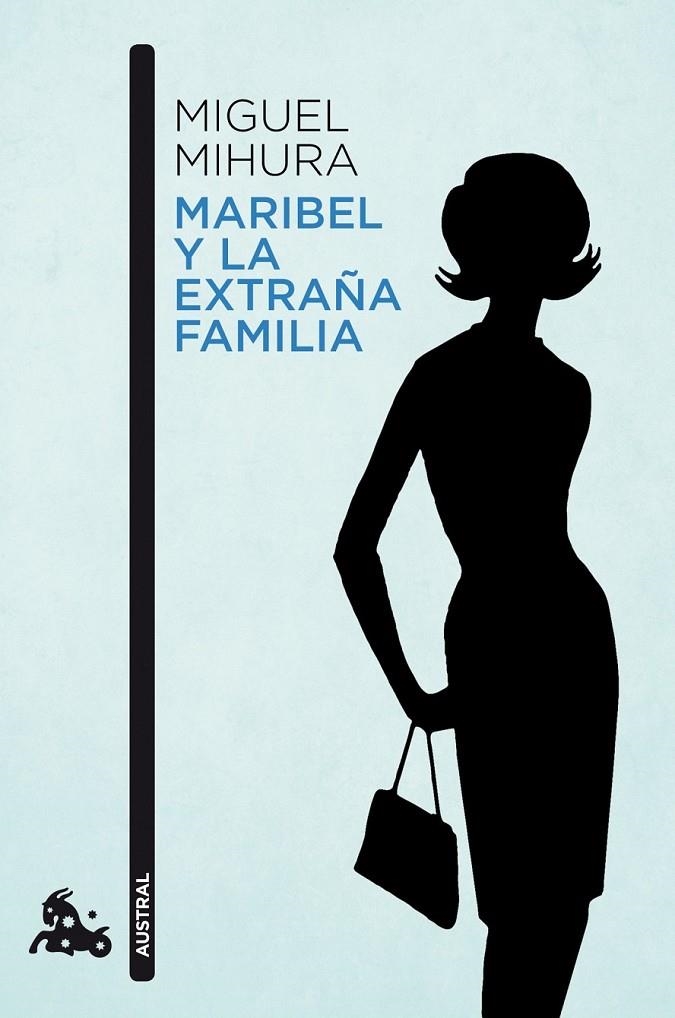 MARIBEL Y LA EXTRAÑA FAMILIA | 9788467034066 | MIHURA, MIGUEL (1905-1977)