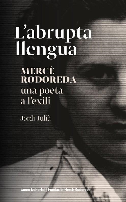 ABRUPTA LLENGUA, L'  (MERCÈ RODOREDA) | 9788497664950 | JULIA, JORDI