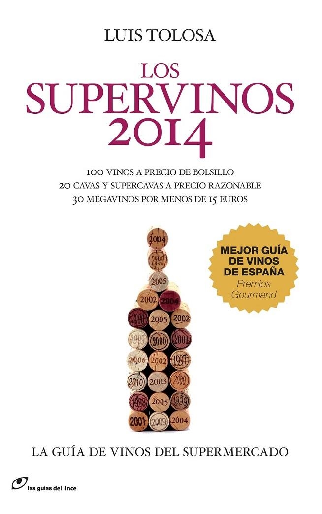 SUPERVINOS 2014 | 9788415070368 | TOLOSA, LUIS