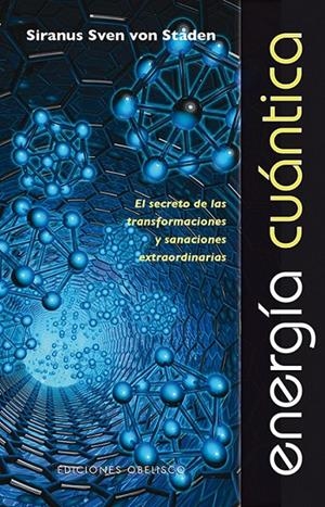 ENERGÍA CUÁNTICA | 9788497779302 | VON STADEN, SIRANUS SVEN