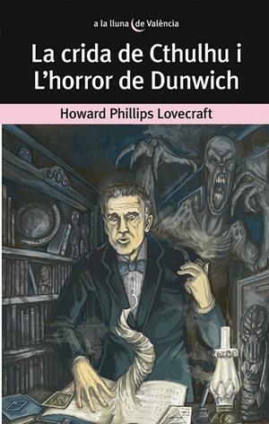 CRIDA DE CTHULHU I L'HORROR DE DUNWICH | 9788490261736 | LOVECRAFT, HOWARD PHILLIPS