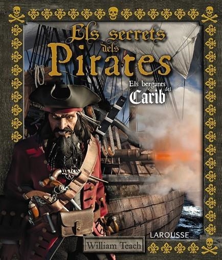 SECRETS DELS PIRATES | 9788415785248 | LAROUSSE EDITORIAL