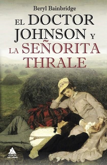 DOCTOR JOHNSON Y LA SEÑORITA THRALE | 9788493971977 | BAINBRIDGE, BERYL