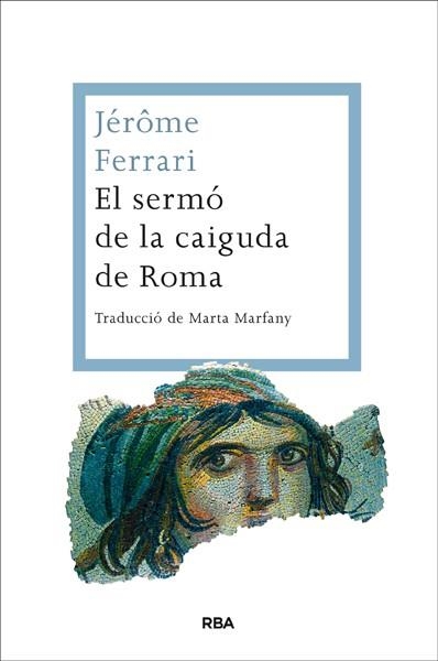 SERMÓ DE LA CAIGUDA DE ROMA | 9788482646350 | FERRARI , JEROME