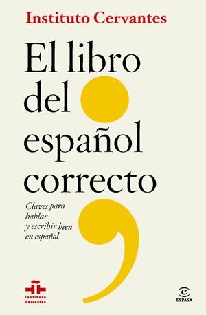 LIBRO DEL ESPAÑOL CORRECTO | 9788467009668 | INSTITUTO CERVANTES/FLORENTINO PAREDES GARCÍA