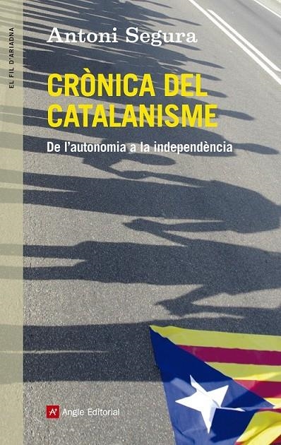 CRÒNICA DEL CATALANISME | 9788415695547 | SEGURA, ANTONI