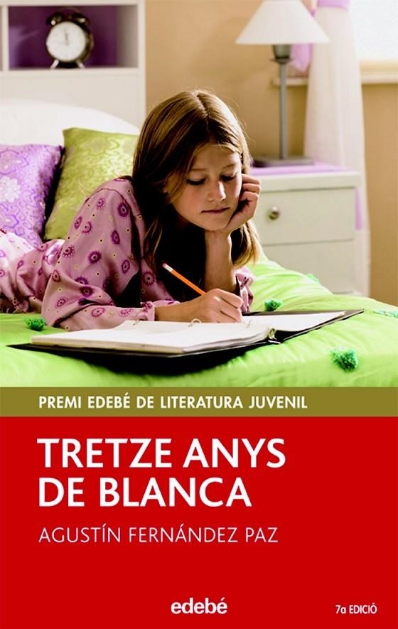 TRETZE ANYS DE BLANCA | 9788423682959 | FERNÁNDEZ PAZ, AGUSTINE