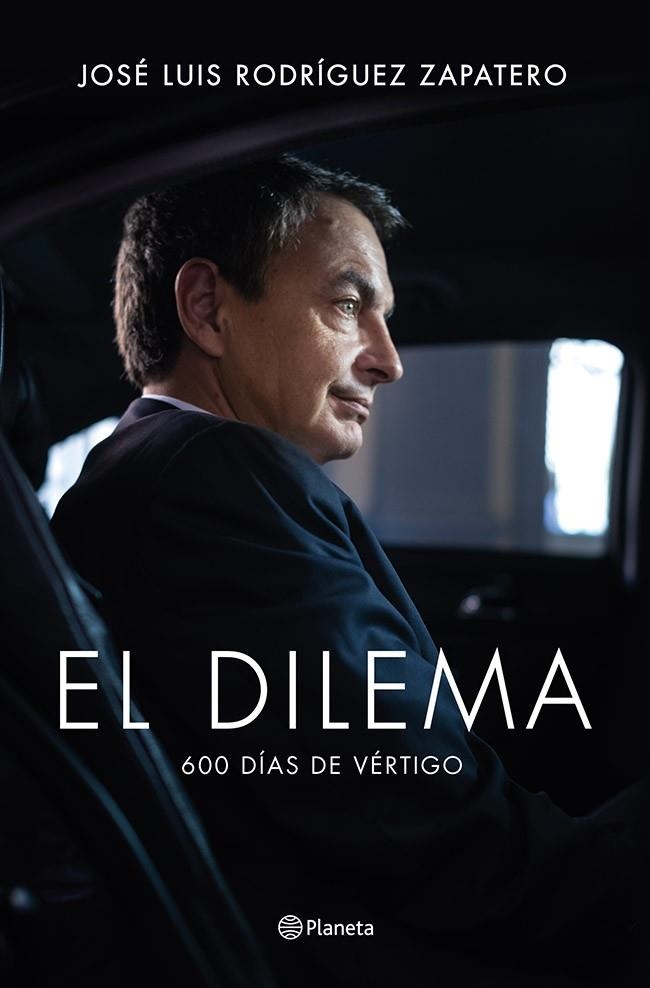 DILEMA,EL | 9788408122777 | RODRÍGUEZ ZAPATERO,JOSE LUIS