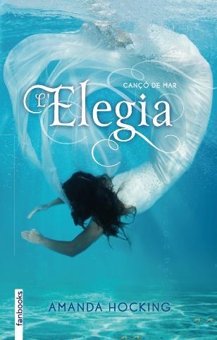 CANÇÓ DE MAR 4. ELEGIA | 9788415745310 | HOCKING, AMANDA