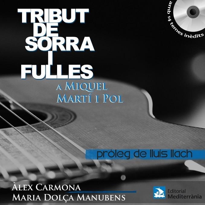 TRIBUT DE SORRA I FULLES A MIQUEL MARTÍ I POL | 9788499790640 | MARTÍ I POL, MIQUEL