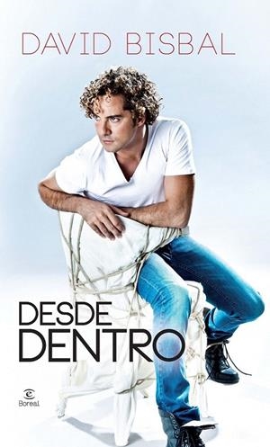 DESDE DENTRO | 9788467038156 | BISBAL FERRE,DAVID