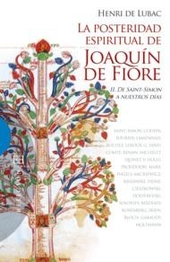 POSTERIDAD ESPIRITUAL DE JOAQUÍN DE FIORE / 2 | 9788499200903 | LUBAC, HENRI DE