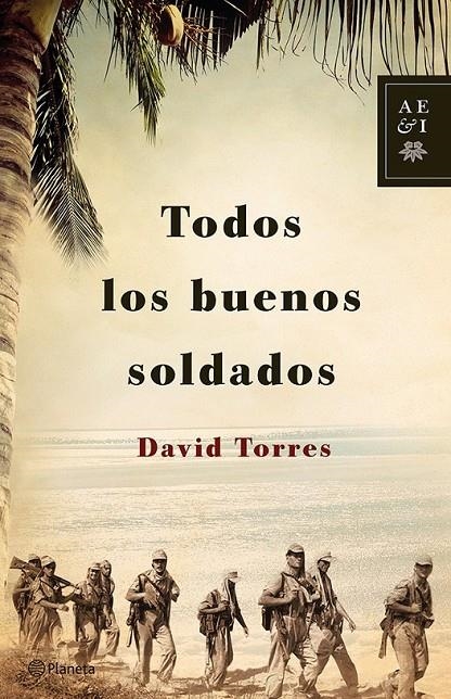 TODOS LOS BUENOS SOLDADOS | 9788408122920 | TORRES, DAVID