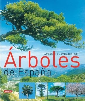 ATLAS ILUSTRADO DE ÁRBOLES DE ESPAÑA | 9788430558445 | VARIOS AUTORES