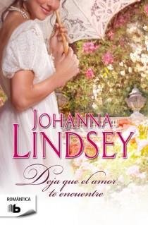 DEJA QUE EL AMOR TE ENCUENTRE | 9788498729238 | LINDSEY, JOHANNA