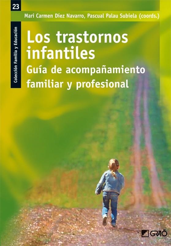 TRASTORNOS INFANTILES,LOS | 9788499805061 | DÍEZ NAVARRO, Mª CARMEN/PALAU SUBIELA, PASCUAL