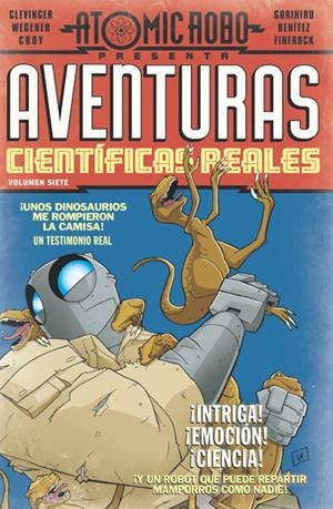 ATOMIC ROBO 7. AVENTURAS CIENTÍFICAS REALES | 9788467914351 | CLEVINGER, BRIAN/WEGENER, SCOTT