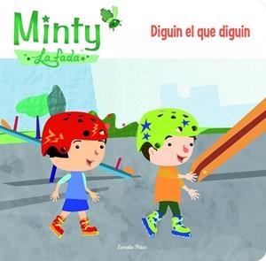 MINTY. DIGUIN EL QUE DIGUIN | 9788415853626 | LIENAS, GEMMA (1951- ) [VER TITULOS]