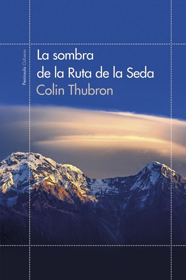 SOMBRA DE LA RUTA DE LA SEDA,LA | 9788499422855 | THUBRON,COLLIN