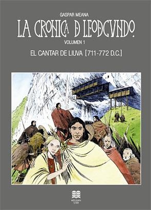 CRONICA DE LEODEGUNDO. VOL.1 | 9788483842416 | MEANA GONZÁLEZ, GASPAR