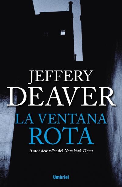 VENTANA ROTA,LA | 9788492915408 | DEAVER, JEFFERY