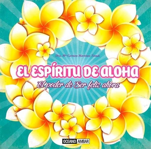 ESPIRITU DE ALOHA,EL | 9788475568485 | MARTÍNEZ TOMÁS, DRA. MARIA CARMEN